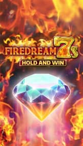 Firedream 7s Hold and Win