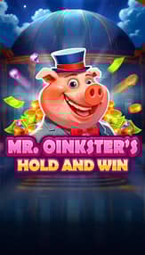 Mr. Oinksters Hold and Win
